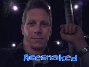 Acesnaked