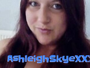 AshleighSkyeXXX