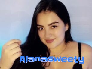 Alanasweety