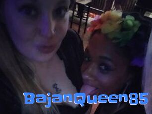 BajanQueen85