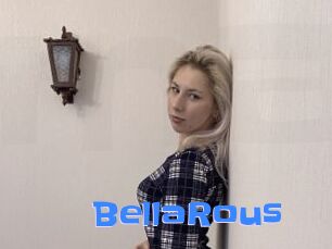 BellaRous