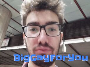 BigGayForYou