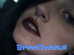 BreeCheeks