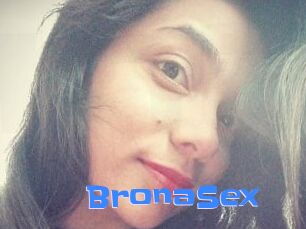 BronaSex