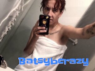 Batsybcrazy