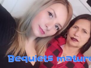 Bequiets_mature
