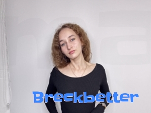 Breckbetter