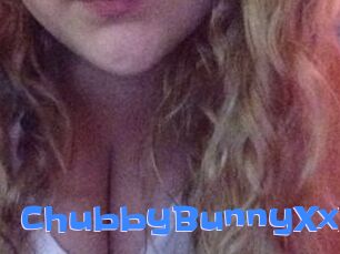 ChubbyBunnyXxX