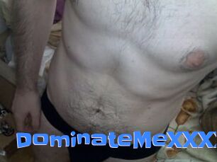 DominateMeXXXX