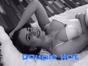 Double_Hot