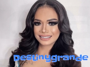 Destinygrande