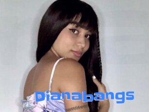 Dianabangs