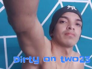 Dirty_on_two23