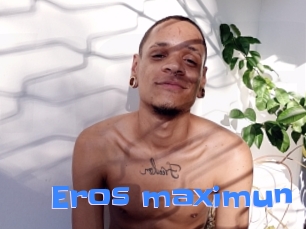 Eros_maximun