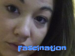 Fascination