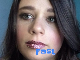 Fast