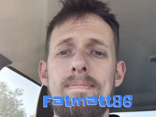 Fatmatt86