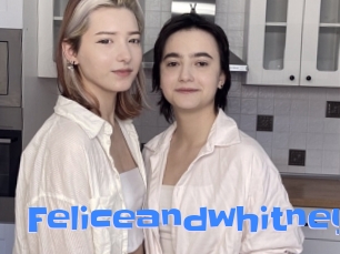 Feliceandwhitney