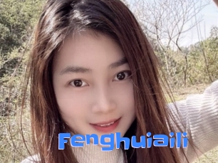 Fenghuiaili