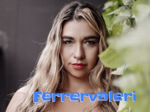 Ferrervaleri