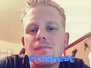 Freshest