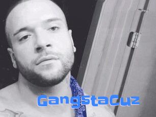 GangstaCuz