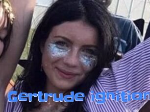 Gertrude_ignitions