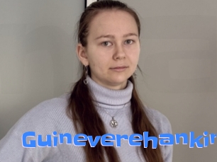 Guineverehankin