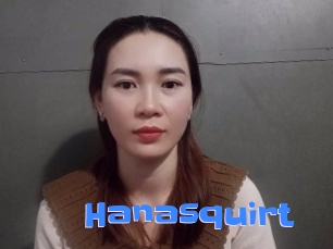 Hanasquirt