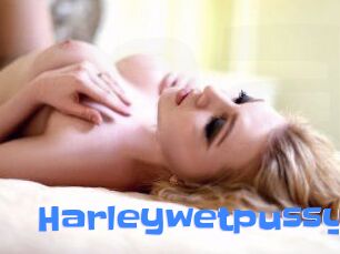 Harleywetpussy