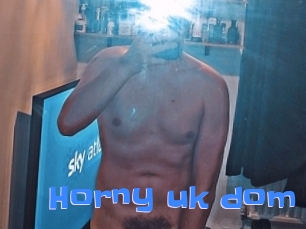 Horny_uk_dom