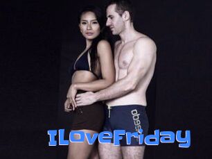 ILoveFriday