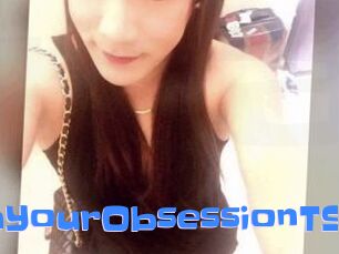 ImYourObsessionTS