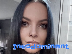 Inesdominant