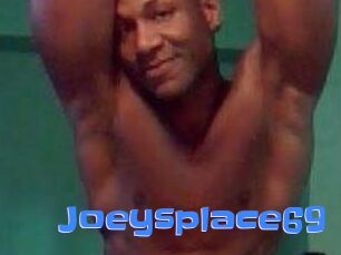 Joeysplace69