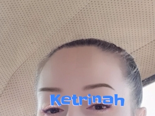 Ketrinah