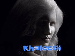 Khaleesii