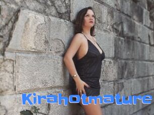 Kirahotmature