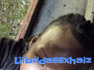 Lilbadassxhaiz