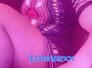 LolaVexx