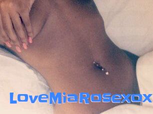 LoveMiaRosexoxo