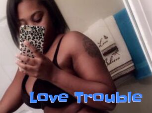 Love_Trouble