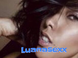 Luanasexx