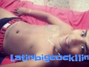 Latinbigcock11in