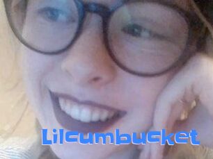 Lilcumbucket