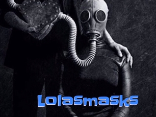 Lolasmasks