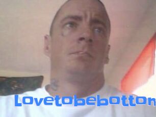 Lovetobebottom
