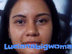 Lucianabigwoman