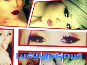 Lucyyliscious