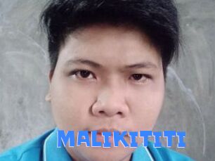 MALIKITITI